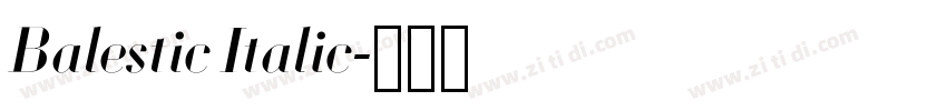 Balestic Italic字体转换 Balestic Italic字体转换